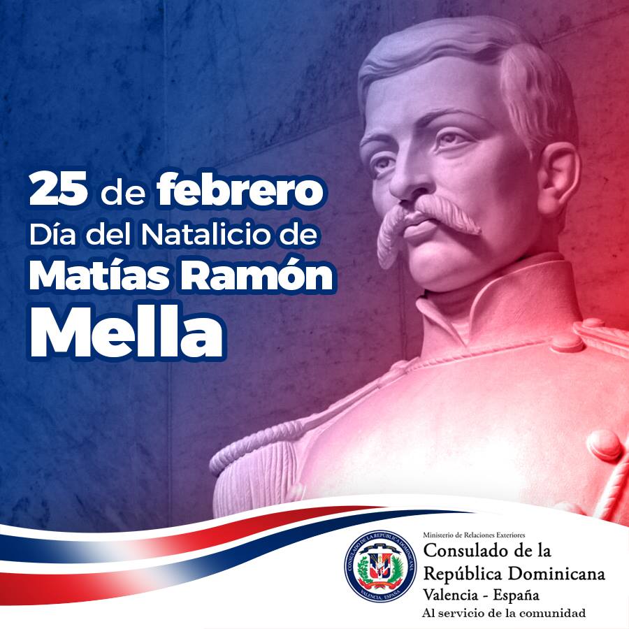 Celebramos el legado de Matías Ramón Mella, un líder de nuestro pueblo dominicano